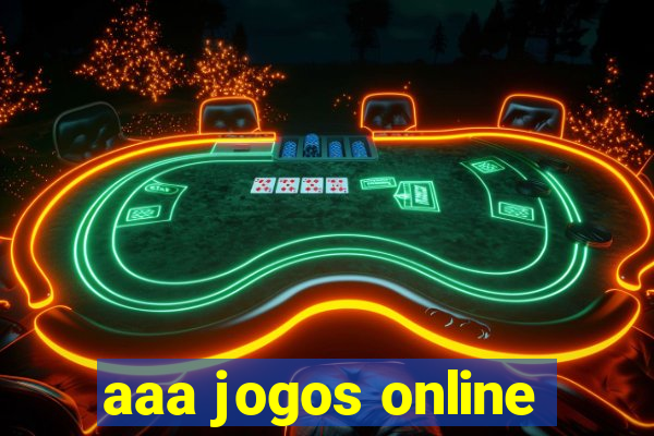 aaa jogos online