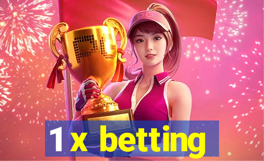 1 x betting