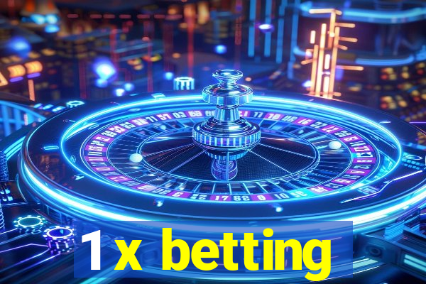 1 x betting