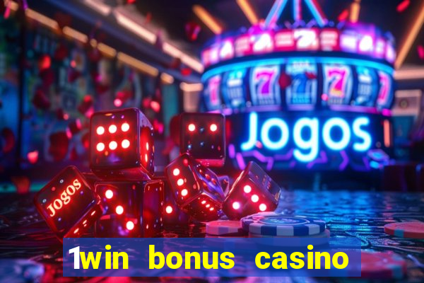 1win bonus casino como usar