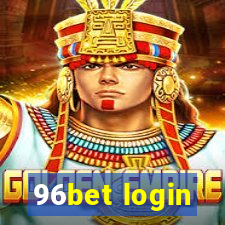 96bet login