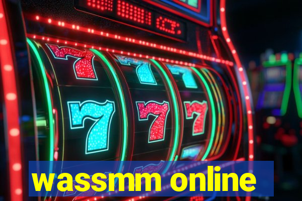 wassmm online