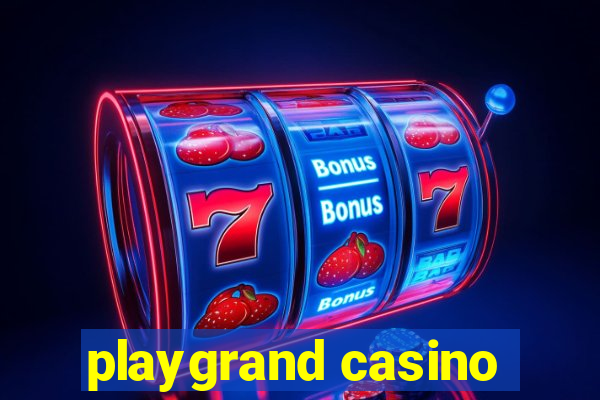 playgrand casino