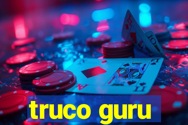 truco guru