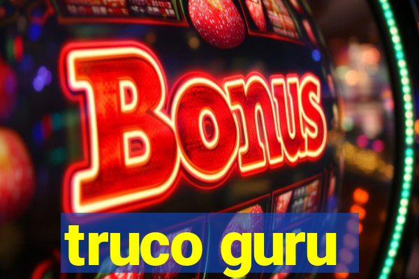 truco guru