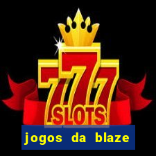 jogos da blaze para ganhar dinheiro