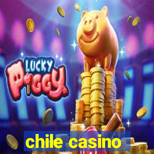 chile casino