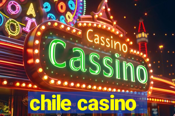 chile casino