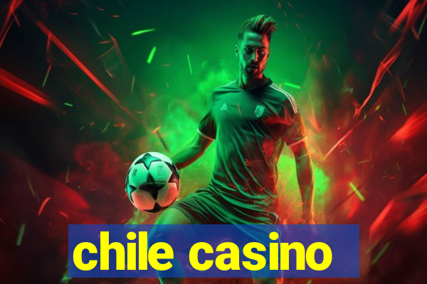 chile casino