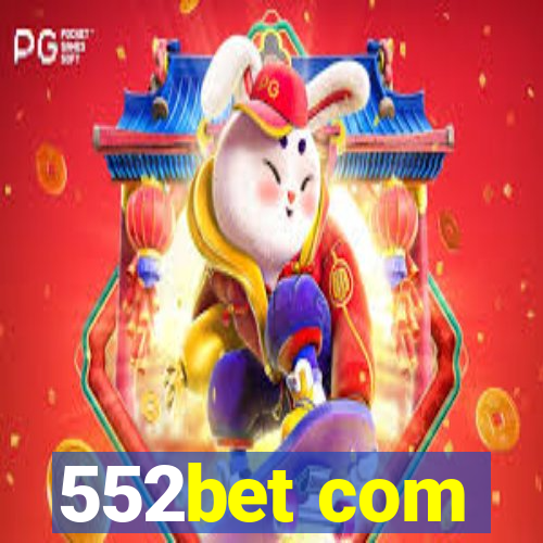 552bet com