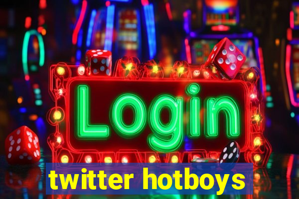 twitter hotboys