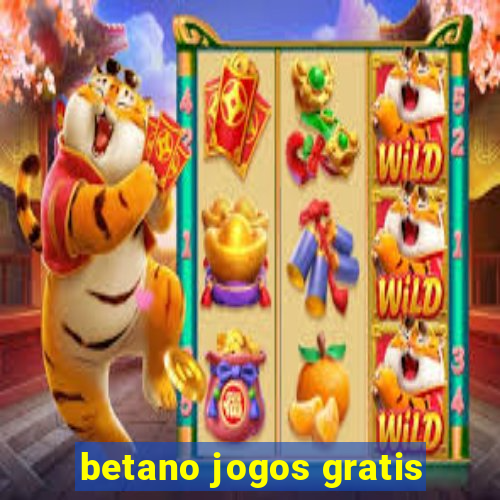 betano jogos gratis