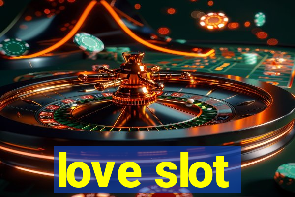 love slot