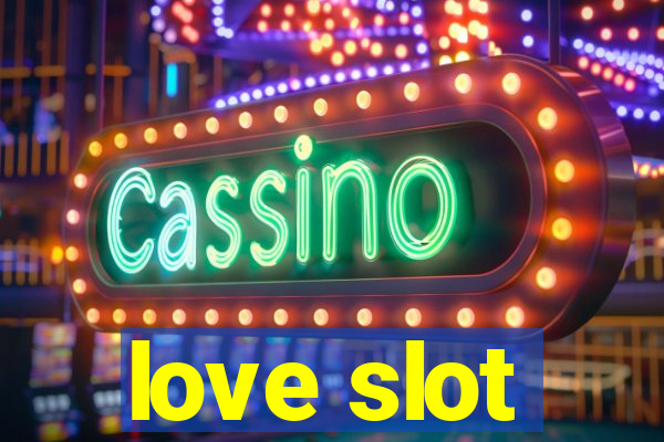 love slot