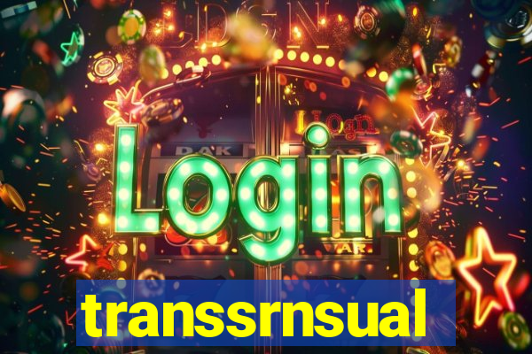 transsrnsual