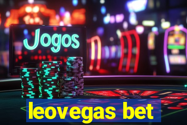 leovegas bet