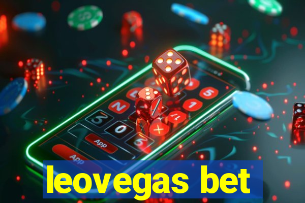 leovegas bet