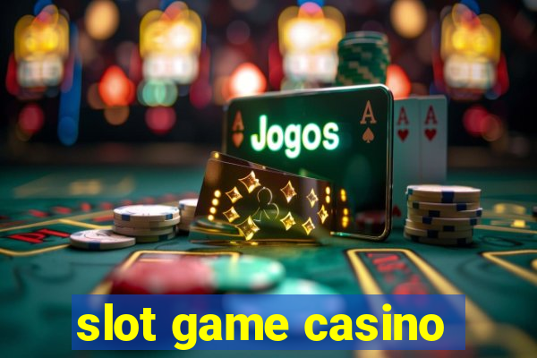 slot game casino