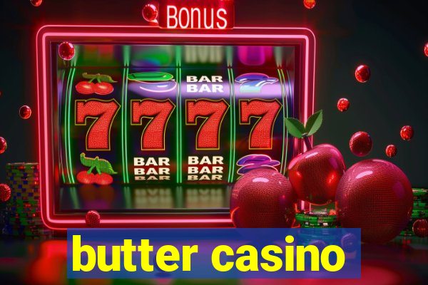 butter casino