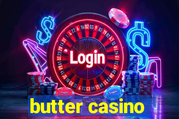 butter casino