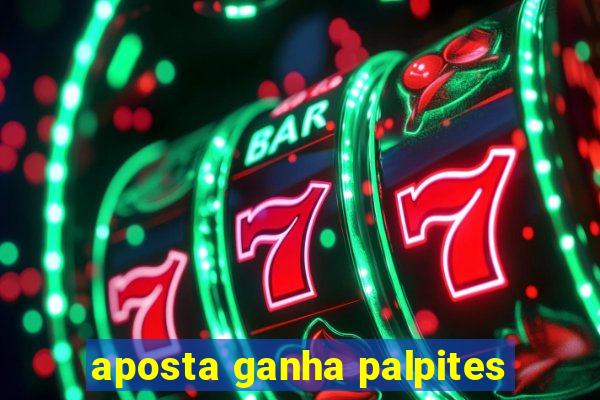 aposta ganha palpites