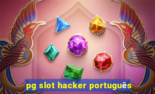 pg slot hacker português