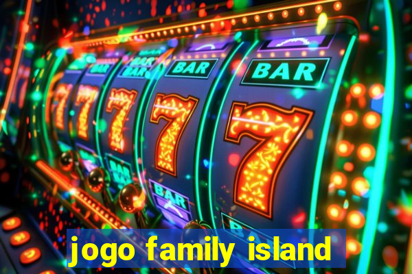 jogo family island