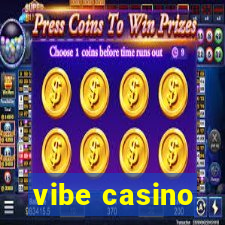 vibe casino