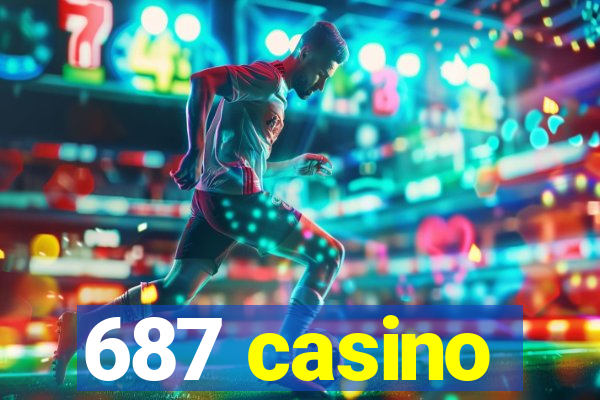 687 casino