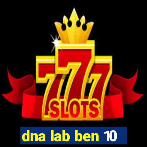 dna lab ben 10