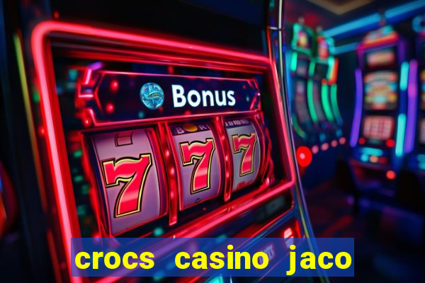 crocs casino jaco costa rica