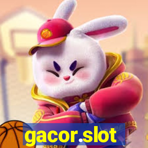 gacor.slot