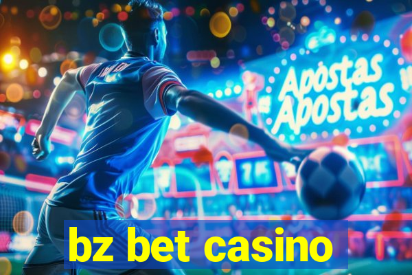 bz bet casino