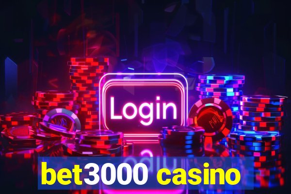 bet3000 casino