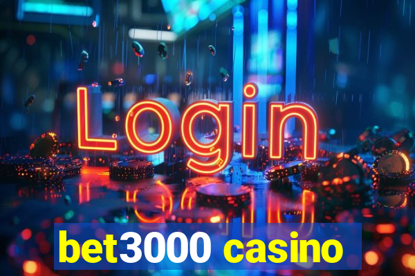 bet3000 casino