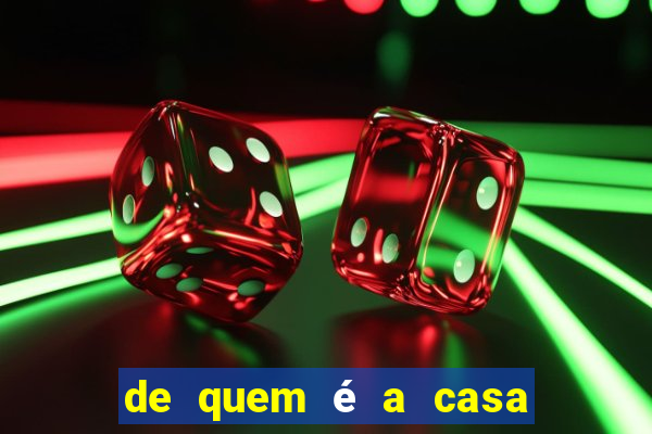 de quem é a casa de aposta vai de bet