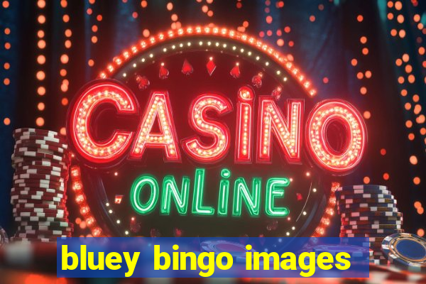 bluey bingo images