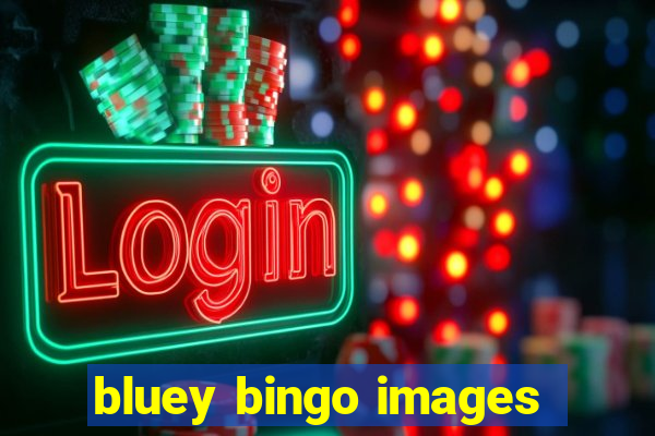 bluey bingo images