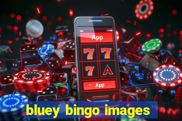 bluey bingo images