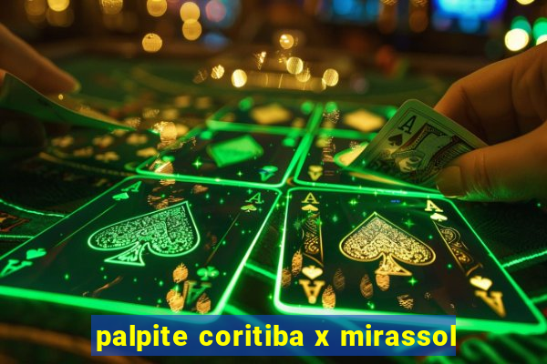 palpite coritiba x mirassol