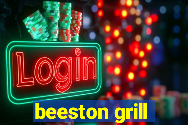 beeston grill