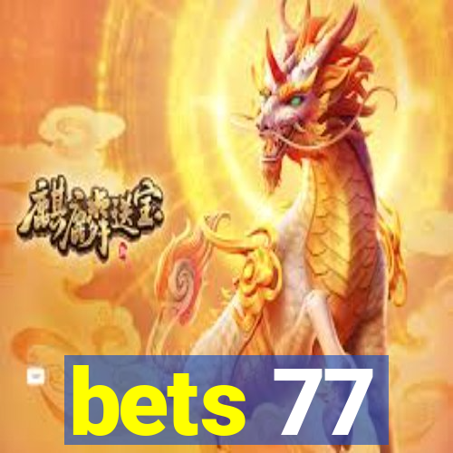 bets 77