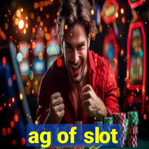 ag of slot