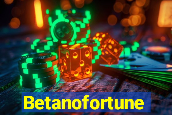 Betanofortune