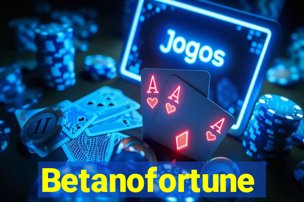 Betanofortune