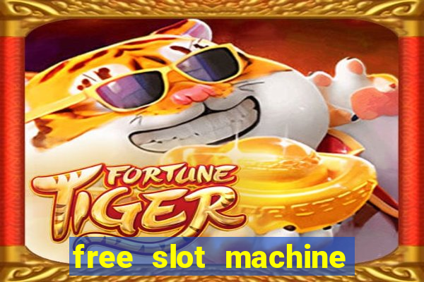 free slot machine with bonus