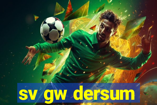 sv gw dersum