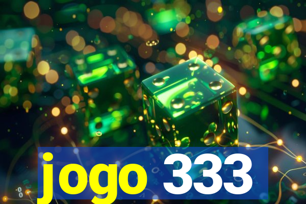 jogo 333