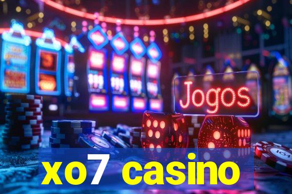 xo7 casino