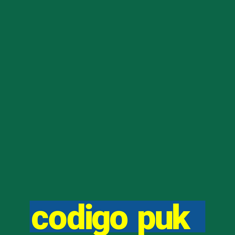 codigo puk